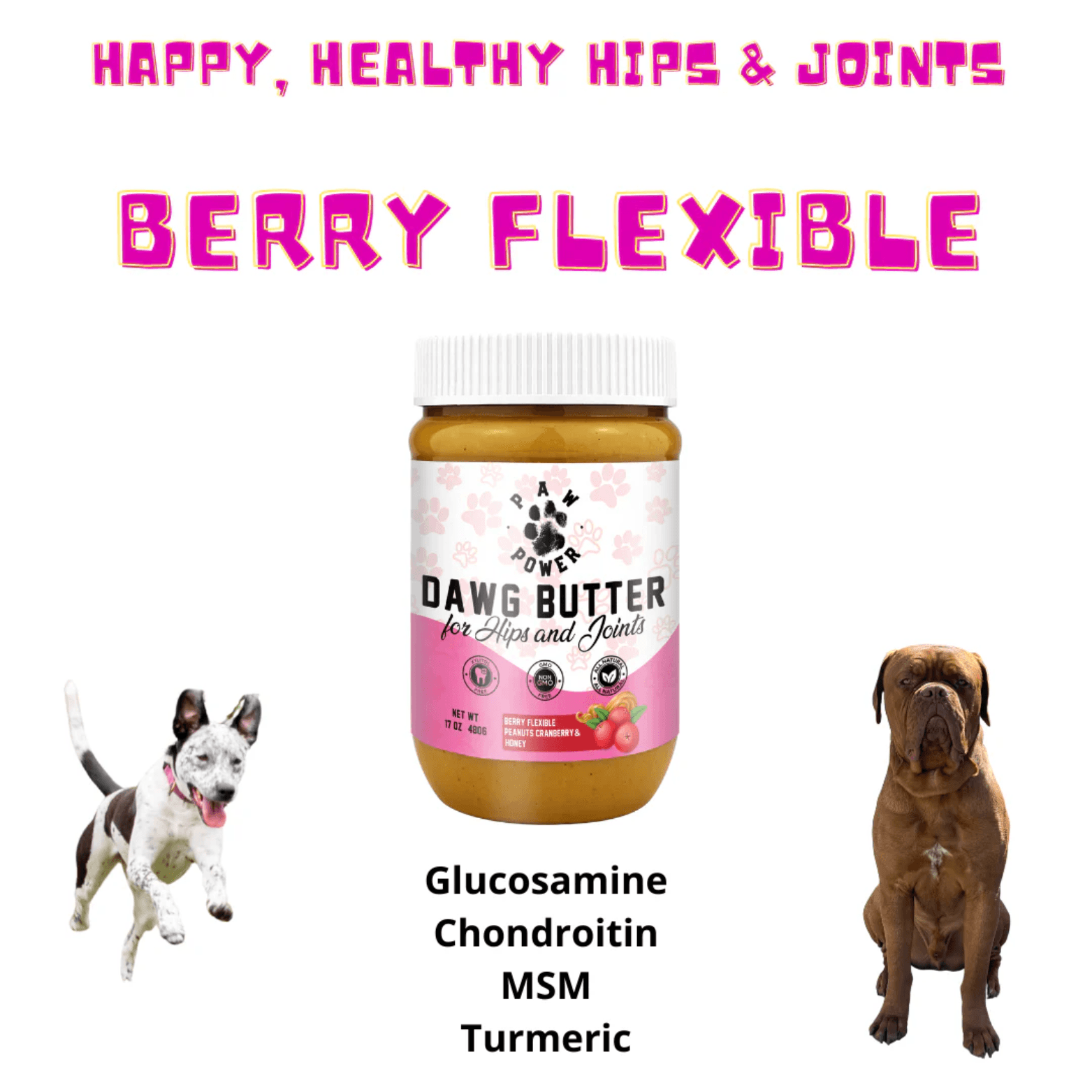 DAWG BUTTER - HIPS & JOINTs - Competitive Edge Nutrition